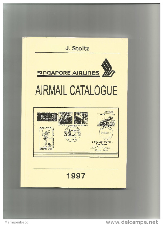 J.STOLTZ Singapore Airlines AIR MAIL CATALOGUE - Other & Unclassified