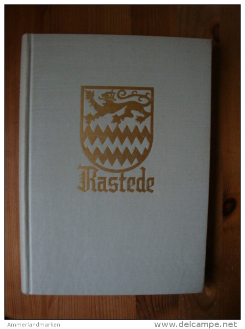 900 Jahre Rastede, 1059-1959, Eine Festschrift Von 1959 !! - Sonstige & Ohne Zuordnung