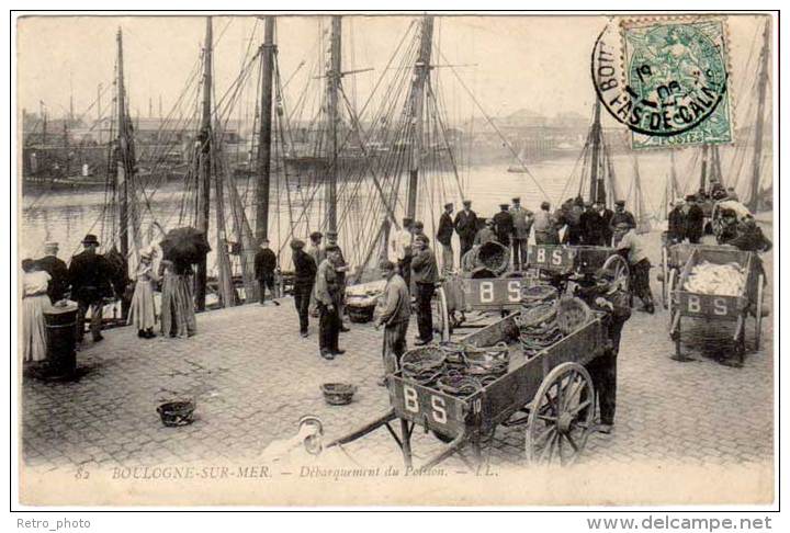 Boulogne Sur Mer - Débarquement Du Poisson - Boulogne Sur Mer