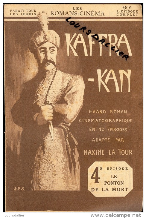 ROMANS CINEMA KAFFRA-KAN Adapté Par MAXIME LA TOUR  1921 Incomplet Manque Le 1er épisode - Cinema/ Televisione
