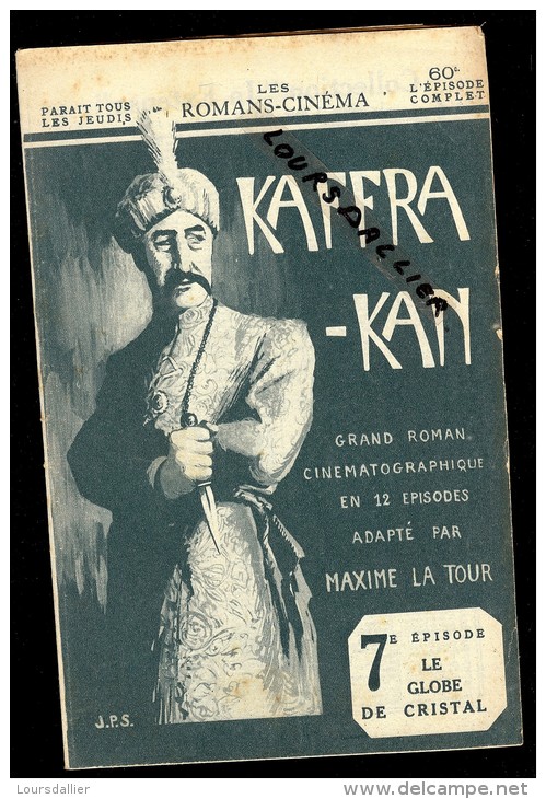 ROMANS CINEMA KAFFRA-KAN adapté par MAXIME LA TOUR  1921 Incomplet manque le 1er épisode