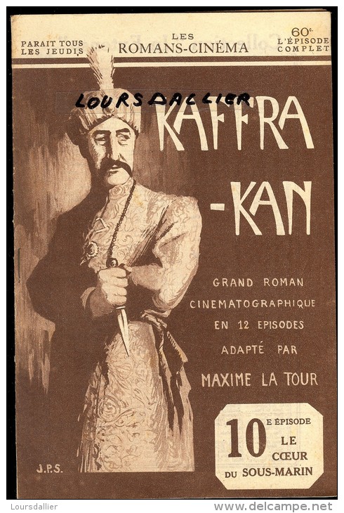 ROMANS CINEMA KAFFRA-KAN adapté par MAXIME LA TOUR  1921 Incomplet manque le 1er épisode