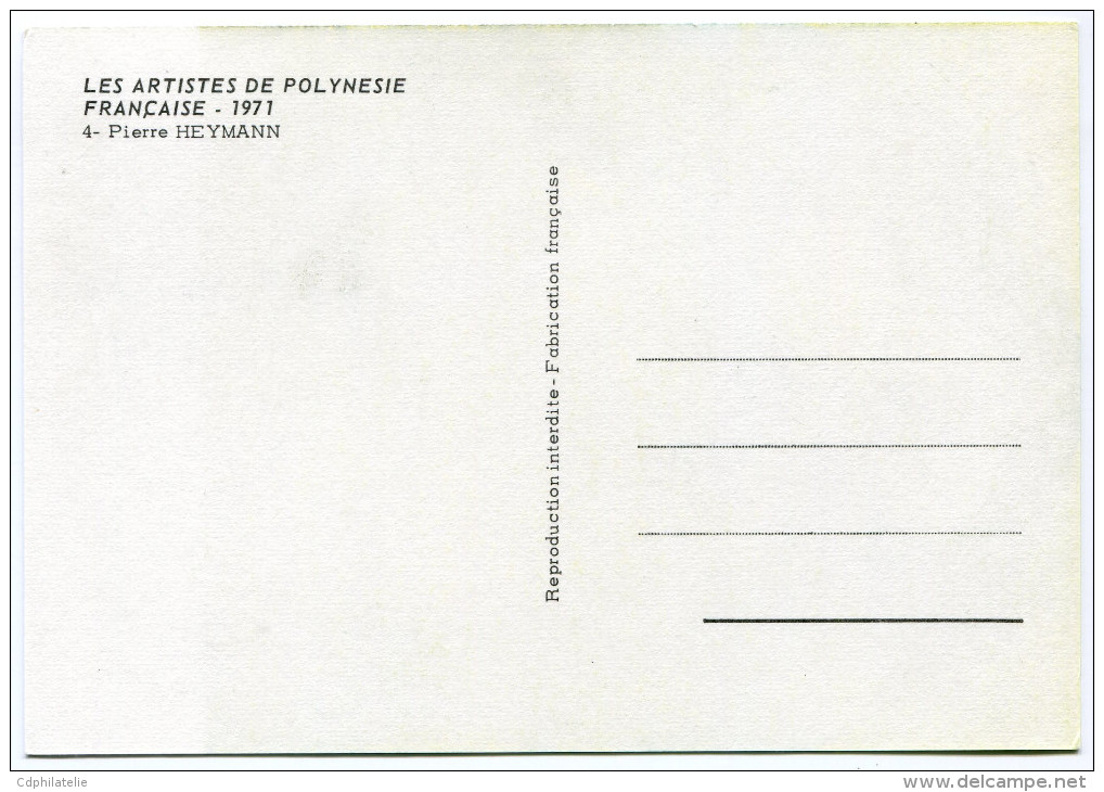 POLYNESIE CARTE MAXIMUM DU PA 58 NATIVITE DE P. HEYMANN  OBLITERATION 1er JOUR 15 DEC 71 PAPEETE - Maximum Cards