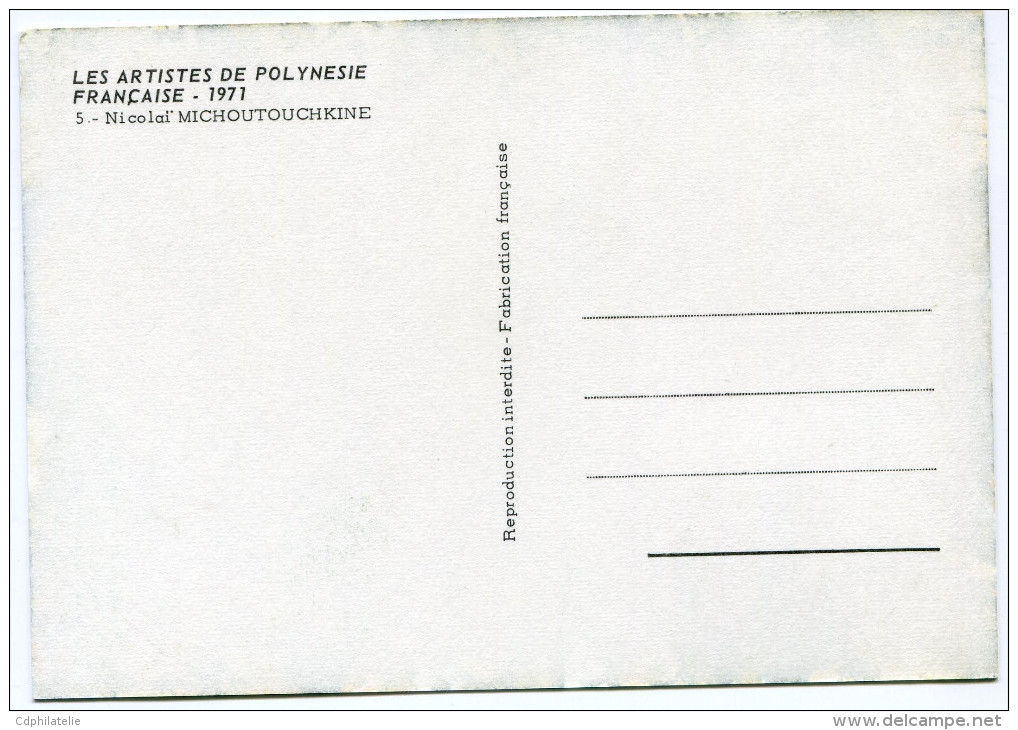 POLYNESIE CARTE MAXIMUM DU PA 59 TABLEAUX DE NICOLAI MICHOUTOUCHKINE  OBLITERATION 1er JOUR 15 DEC 71 PAPEETE - Maximum Cards