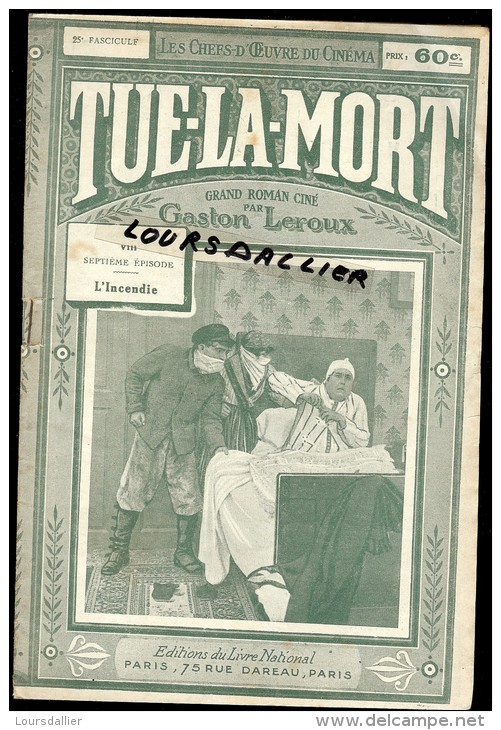 ROMANS CINEMA TUE-LA-MORT  Grand Roman Ciné Par GASTON LEROUX Episode 7 L'incendie 1921 - Films