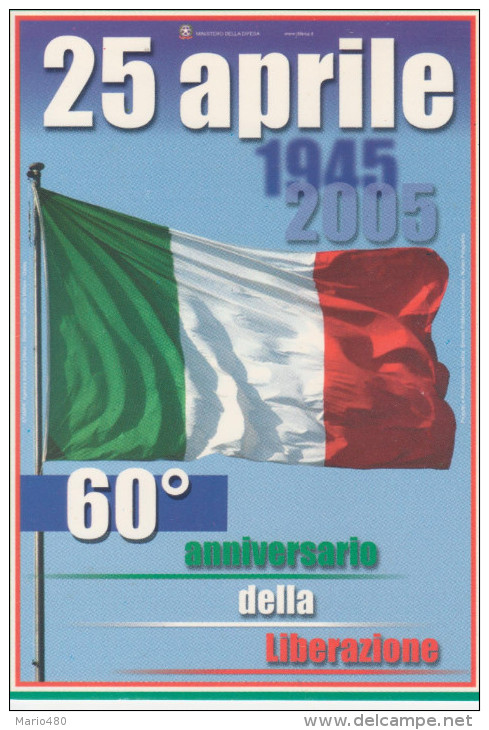 25 Aprile 2005   60° ANNIVERSARIO DELLA LIBERAZIONE - Altri & Non Classificati