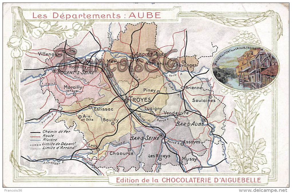 (10) Les Départements : Aube - Carte Géographique - Edition Chocolaterie D'Aiguebelle - Assez Bon état : Pliure- 2 SCANS - Autres & Non Classés