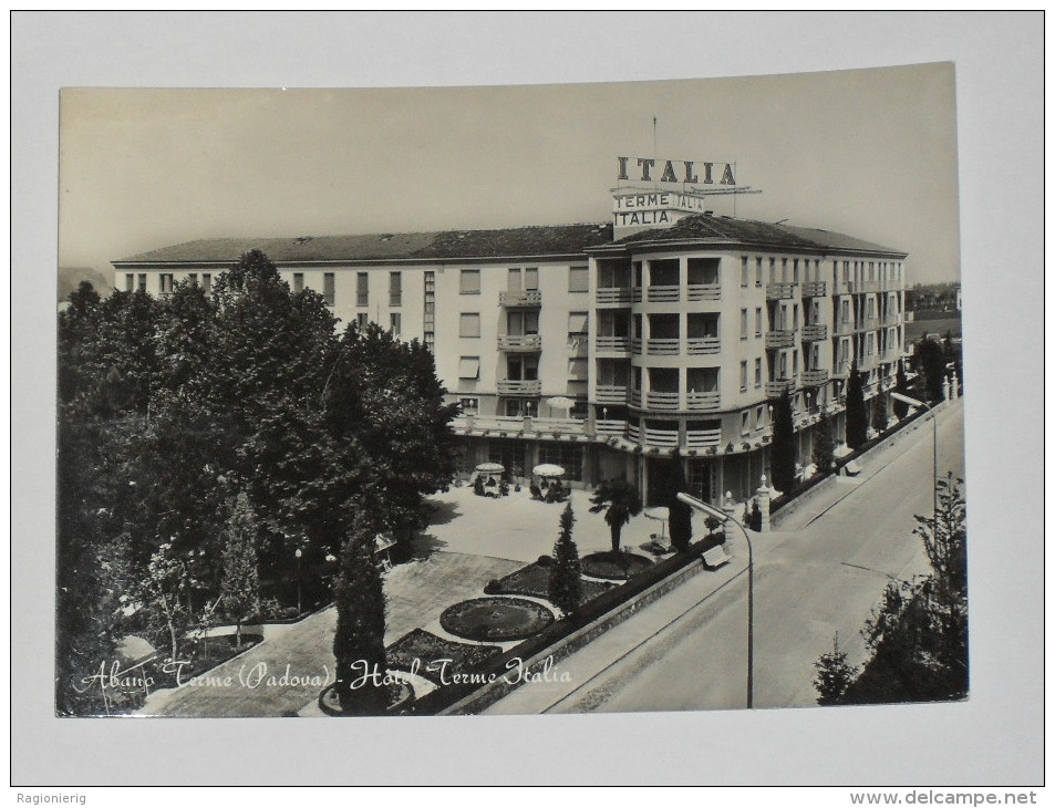 PADOVA - Abano Terme - Hotel Terme Italia - 1961 - Padova