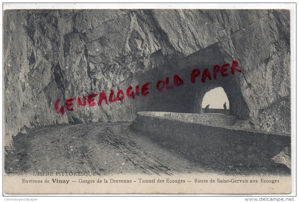 38 -  ENVIRONS DE VINAY - GORGES DE LA DREVENNE  TUNNEL DES ECOUGES - ROUTE DE SAINT GERVAIS - Vinay