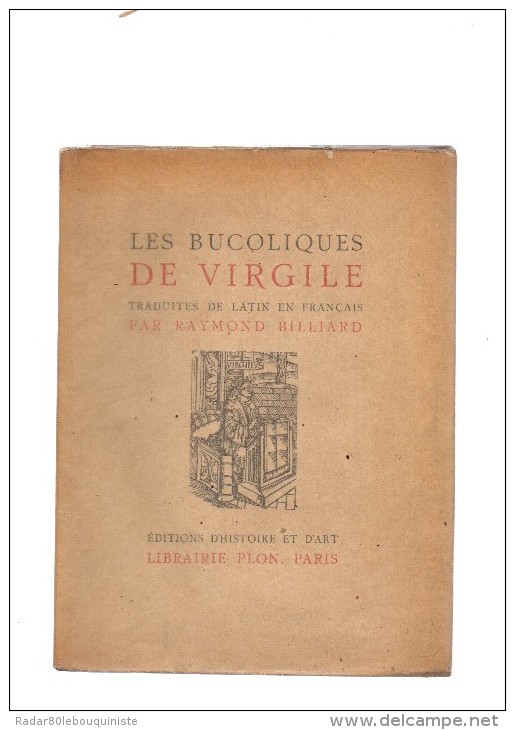 Les Bucoliques De Virgile.77 Pages.1934.exemplaire N°150/750 .1 Dessin Au Crayon De Papier Dédicacé Sur La Page De Garde - Autres & Non Classés