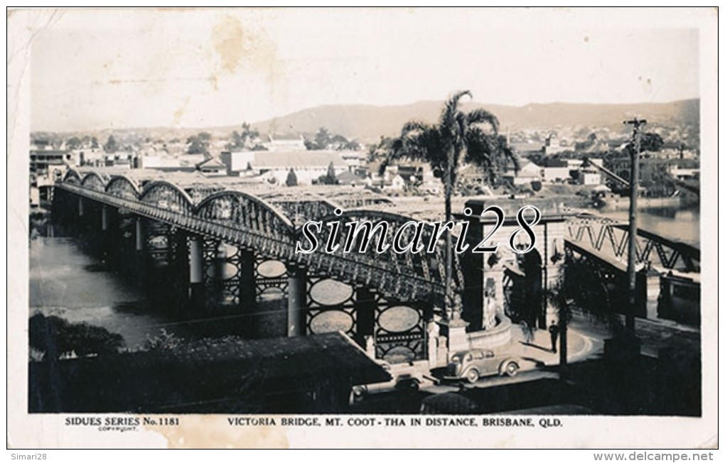 BRISBANE - N° 1181 - VICTORIA BRIDGE MT COOT - THA IN DISTANCE - Brisbane