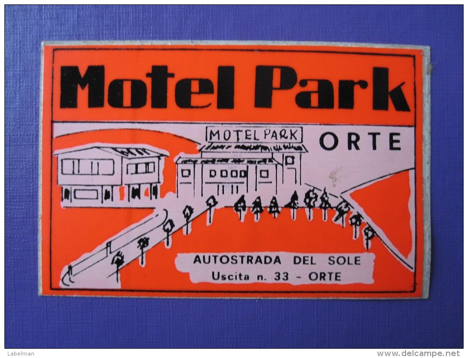 HOTEL ALBERGO MOTEL PENSIONE PARK ORTE NO ITALIA ITALY TAG DECAL STICKER LUGGAGE LABEL ETIQUETTE AUFKLEBER - Etiketten Van Hotels