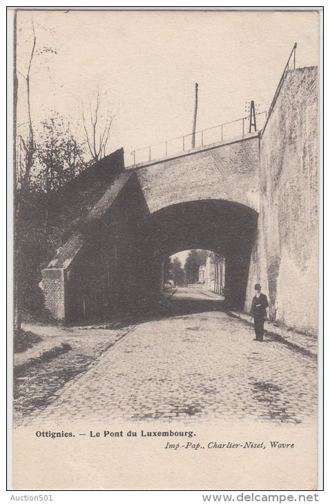 23849g  PONT De LUXEMBOURG - Ottignies - 1903 - Ottignies-Louvain-la-Neuve