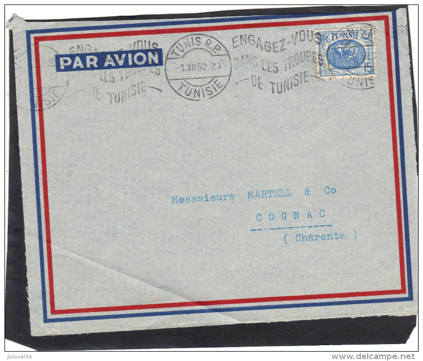 Tunisie  - Devant De Lettre Avion Tunis Flamme Engagez Vous ... 1/12/ 1952 Pour Cognac Charente France - Briefe U. Dokumente