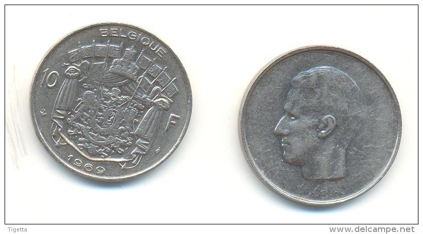 BELGIO 10  FRANCHI  ANNO 1969 - 10 Francs