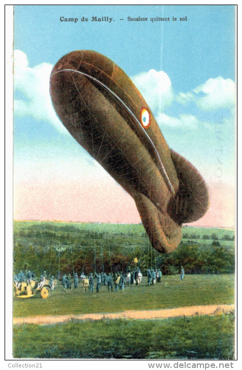 AEROSTATION ... DIRIGEABLE . BALLON MONTE . ZEPPELIN ... CAMP DE MAILLY ... SAUCISSE - Dirigibili