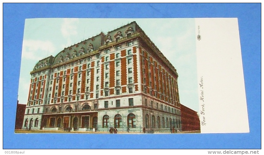 New York , Hotel Astor - Cafés, Hôtels & Restaurants