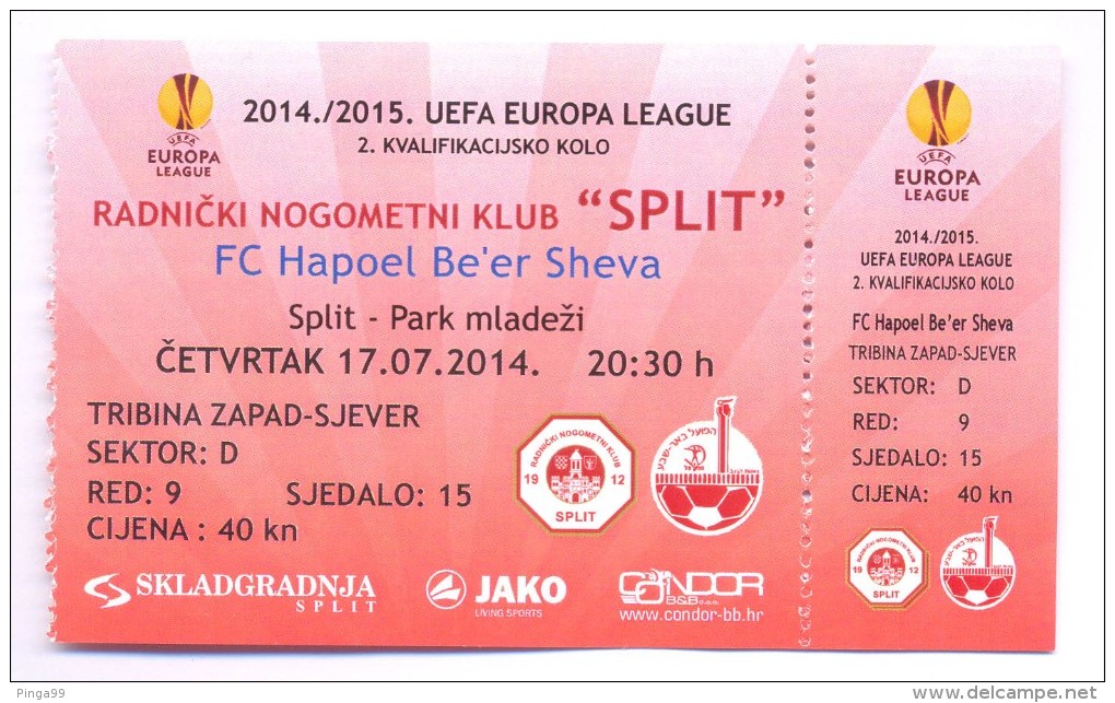 Football Ticket RNK SPLIT Vs FC HAPOEL BE"er SHEVA 17.07.2014. UEFA EUROPA LEAGUE QALL. - Match Tickets