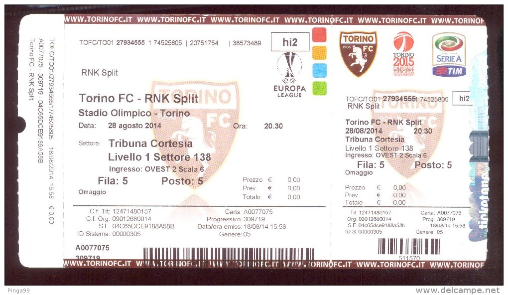 Football Ticket FC TORINO  Vs RNK SPLIT 28.08.2014. UEFA EUROPA LEAGUE QALL. - Tickets D'entrée