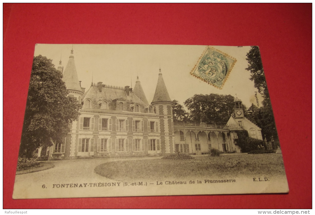 Cp Fontenay Tresigny Le Chateau De Plumasserie - Fontenay Sous Bois