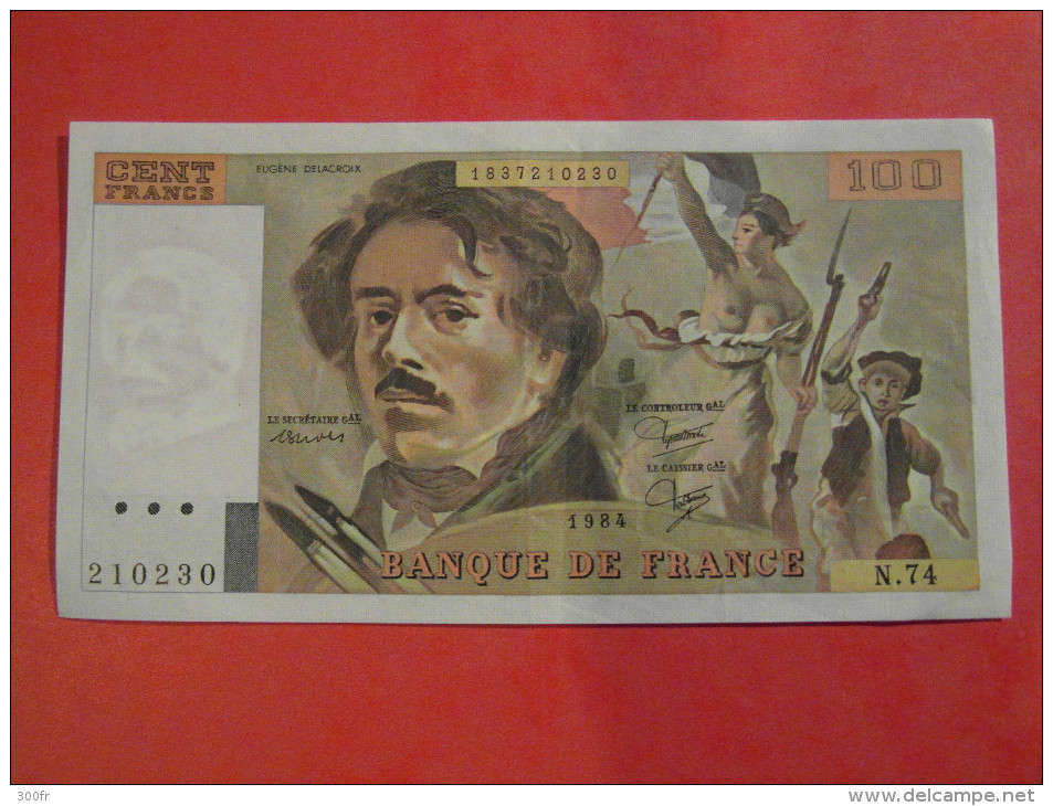 Billet Français 100 Francs Eugéne Delacroix 1984 - 100 F 1978-1995 ''Delacroix''