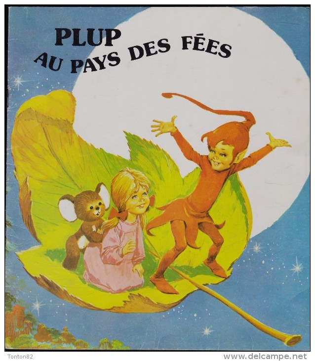 PLUP Au Pays Des Fées - Éditions HEMMA - ( 1975 ) . - Hachette