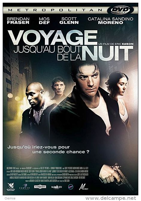 Voyage Jusqu´au Bout De La Nuit °°°°° Fraser  , Def  , Glenn ,  Merenno - Action, Aventure