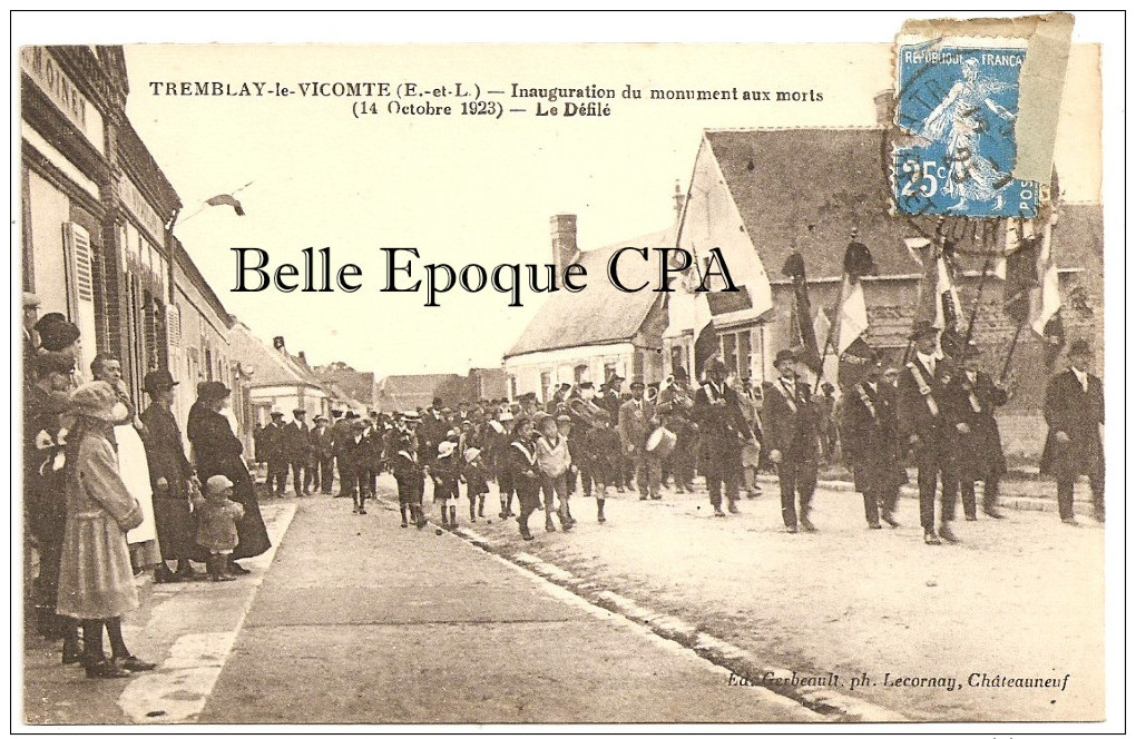 28 - TREMBLAY-le-VICOMTE - Inauguration Du Monument Aux Morts - 14 Octobre 1923 - Le Défilé / FANFARE +++++ RARE - Autres & Non Classés