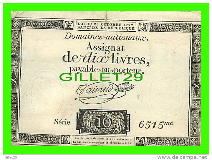 ASSIGNAT DE DIX LIVRES PAYABLE AU PORTEUR - SERIE 10 - 6515me - LOI DU 24 OCTOBRE 1792 - - Assignats & Mandats Territoriaux