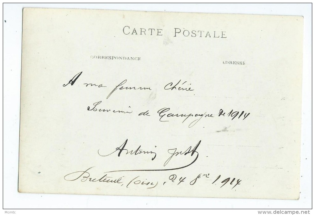 Carte Photo à Identifier- Voir Correspondance Au Dos- Breteuil 1914- Militaires, Soldats- - Breteuil