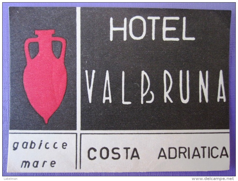 HOTEL ALBERGO PENSIONE VALBRUNA GABICCE MARE RIVIERA ADRIATICA ITALIA ITALY TAG DECAL LUGGAGE LABEL ETIQUETTE AUFKLEBER - Hotel Labels
