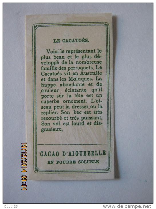 CHROMO CHOCOLATERIE AIGUEBELLE CACAO EN POUDRE  : LE CACATOES - Aiguebelle