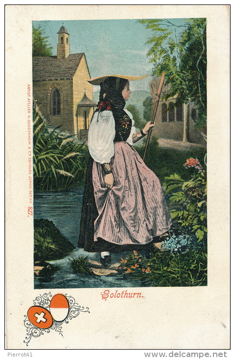 SUISSE - SOLEURE - Jolie Carte Portrait Femme  En Costume Local SOLOTHURN - Soleure