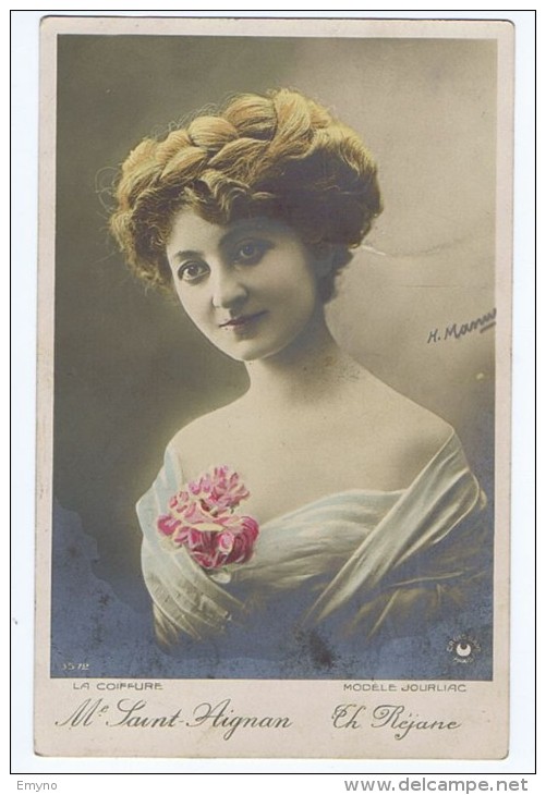 Saint Aignan ,Artiste 1900 , Théâtre Réjane , La Coiffure Modèle Jourliac , Photo Manuel - Théâtre