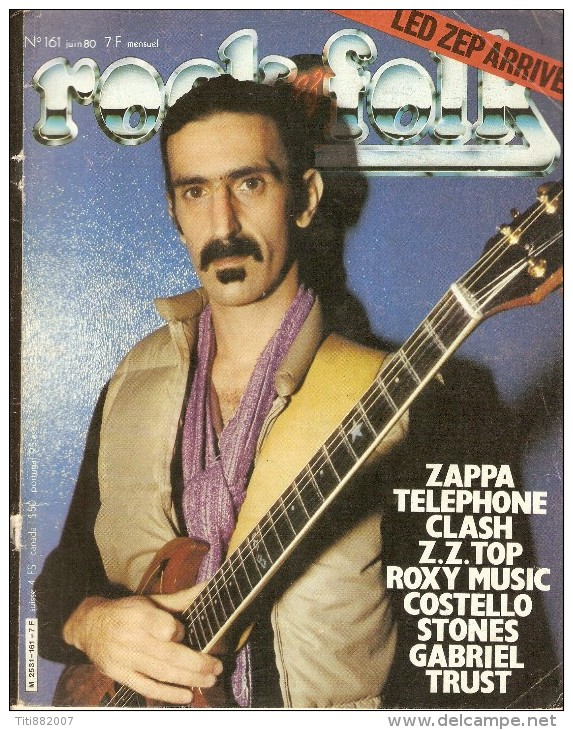 ROCK  &  FOLK   -   N° 161  -  Juin  1980  -   ZAPPA  /  TELEPHONE  /  CLASH  /  ZZ TOP  /  ROXY  /  STONES  /  TRUST - Musique