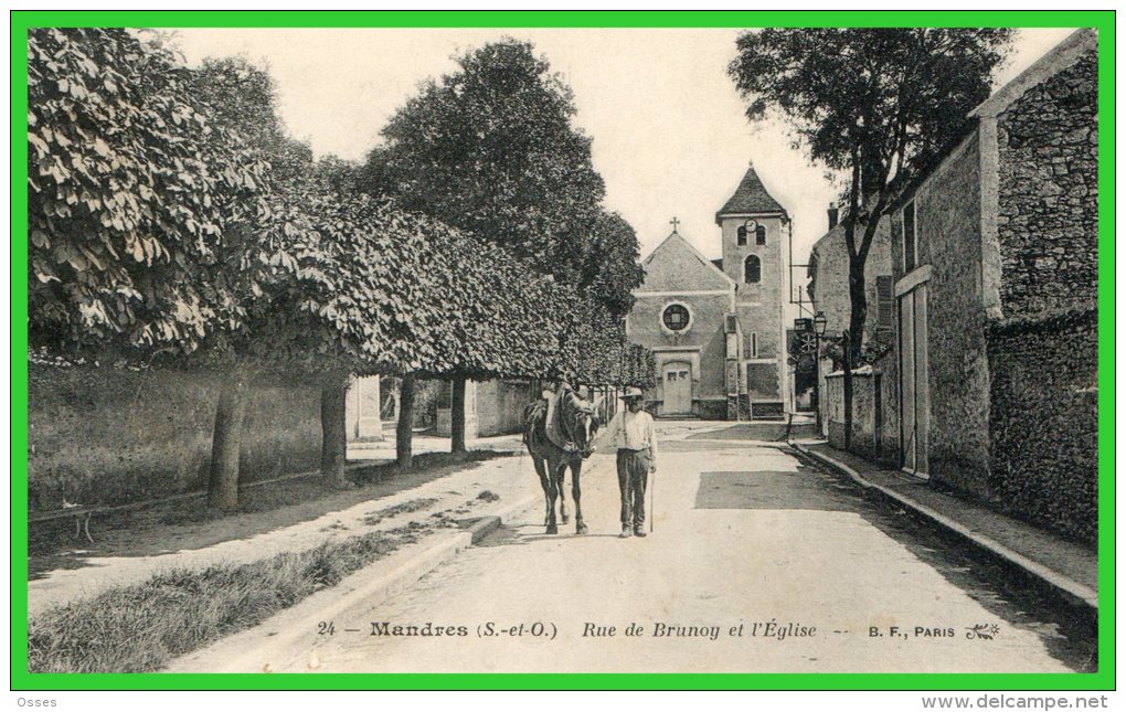 - MANDRES - (S.et O.) Rue De Brunoy Et L'Eglise (recto Verso) - Mandres Les Roses