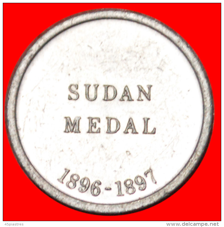 * SUDAN MEDAL 1896-1897★ GREAT BRITAIN ★ SUDAN RECONQUEST TYPE 1971! LOW START &#9733; NO RESERVE! - Professionnels/De Société