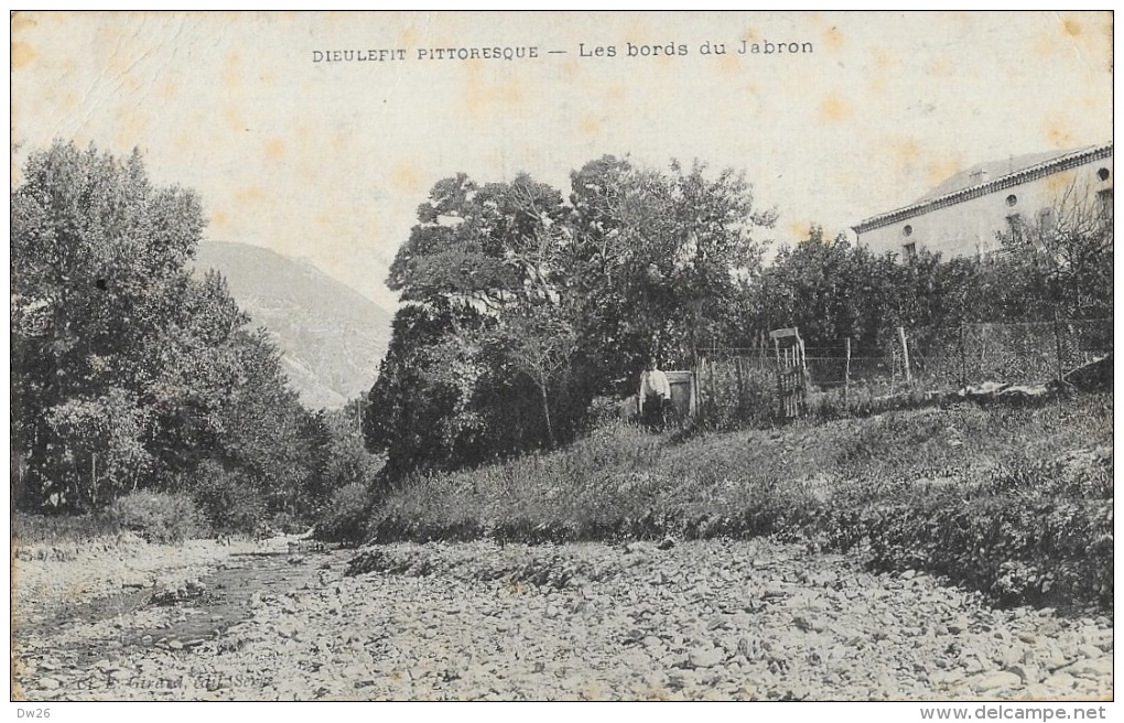 Dieulefit Pittoresque - Les Bords Du Jabron, Jardins - Edition Serre - Dieulefit