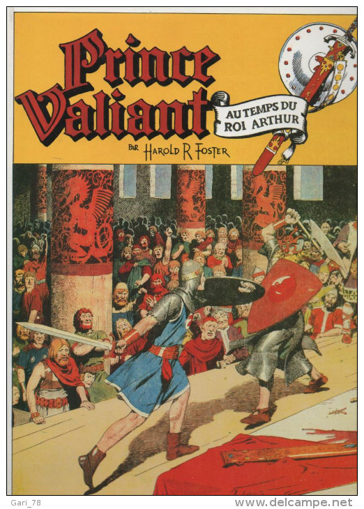 Harold R FOSTER Prince VALIANT Le Paladin De La Croix - Edition De 1988 - Prince Valiant