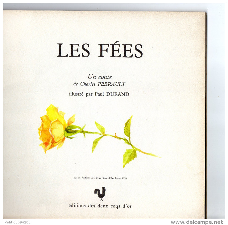 CONTE DE CHARLES PERRAULT  LES FEES    EDITIONS DES DEUX COQS D'OR  Illustré Par Paul Durand  1971 - Cuentos