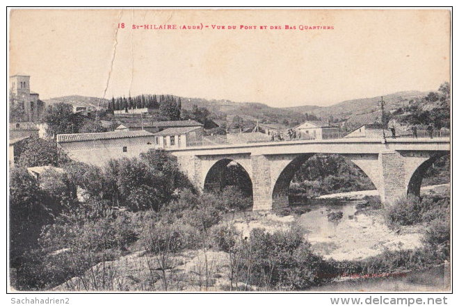 11. ST-HILAIRE. Vue Du Pont Et Des Bas Quartiers. 18 - Saint Hilaire