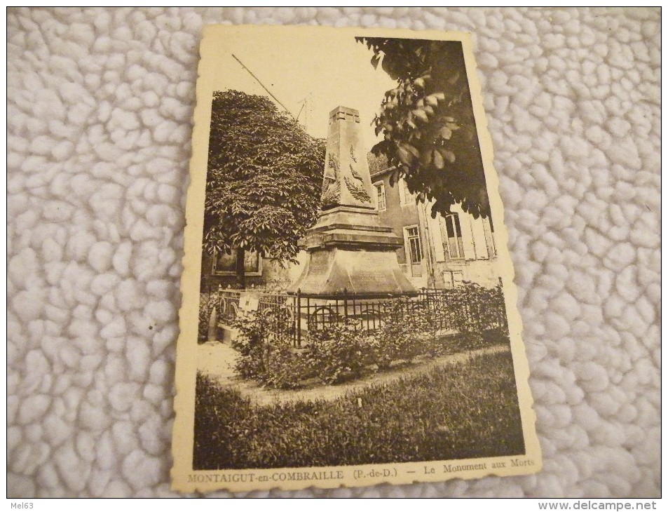 A226.  CPA. MONTAIGUT-en-COMBRAILLE.  Le Monument Aux Morts.  Beau Plan. Non écrite - Montaigut