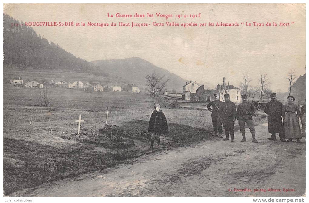 Rougiville - St Dié   88   Guerre 14/18  Vallée Appelée Par Les Alemands  Le Trou De La Mort - Andere & Zonder Classificatie