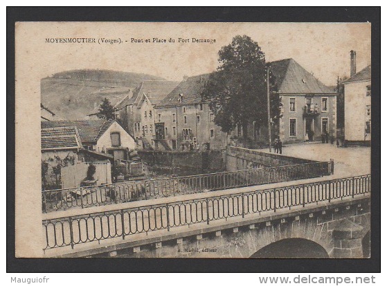 DF / 88 VOSGES / MOYENMOUTIER / PONT ET PLACE DU FORT DEMANGE / CIRCULÉE EN 1915 - Autres & Non Classés