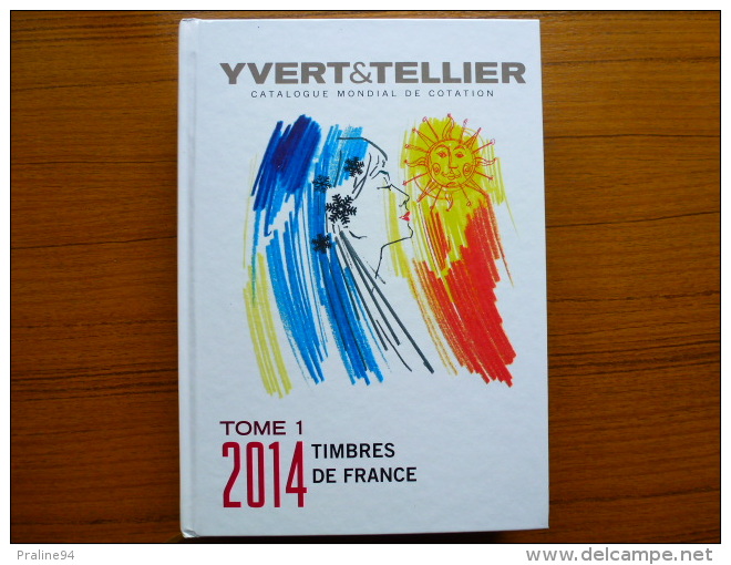 +CATALOGUE FRANCE 2014 + YVERT ET TELLIER +COMME NEUF+++ - France