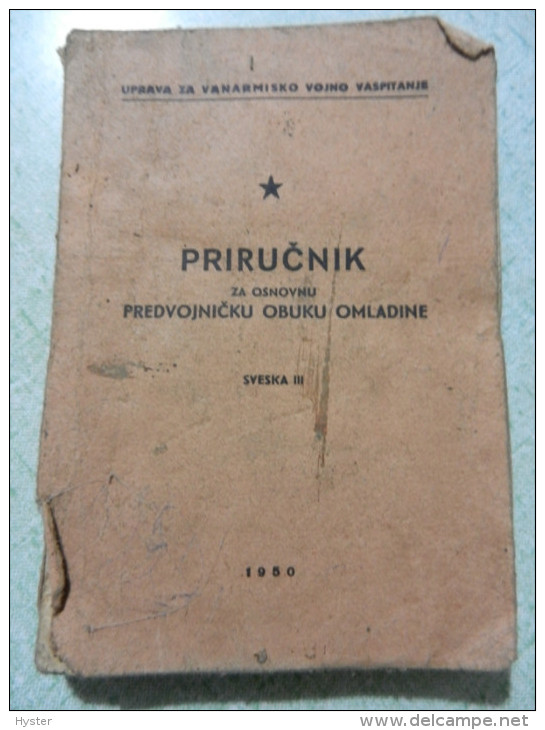 PRIRUCNIK - PREDVOJNICKU OBUKU OMLADINE 1950 - Slawische Sprachen