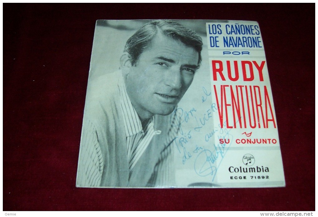 AUTOGRAPHE SUR VINYLE 45 TOURS  ° RUDY VENTURA  ° LOS CANONES DE NAVARONE  + 3 TITRES  ANNEES 60 - Autographs