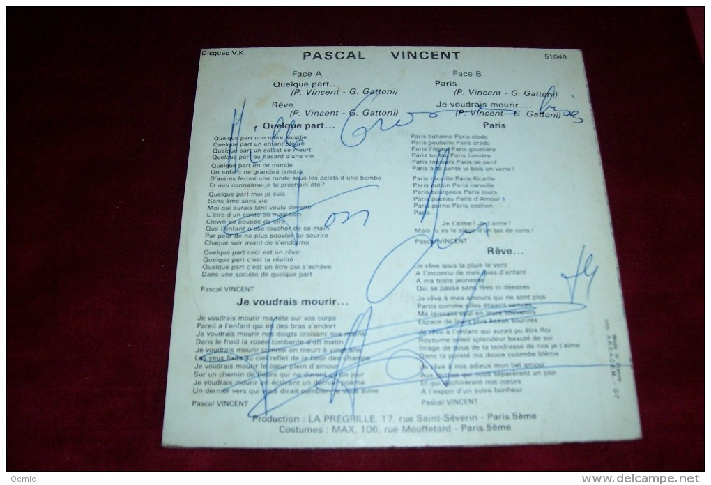 AUTOGRAPHE SUR VINYLE 45 TOURS  ° PASCAL VINCENT  ° JE VOUDRAIS MOURIR - Autógrafos