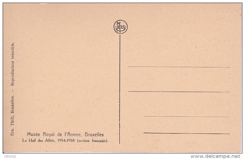 CPA Bruxelles - Musée Royal De L'Armée - Le Hall Des Alliés, 1914-1918 (section Francaise) (10647) - Musées