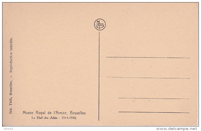 CPA Bruxelles - Musée Royal De L´Armée - Le Hall Des Alliés 1914-1918 (10654) - Musées